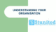 understanding-your-organisation